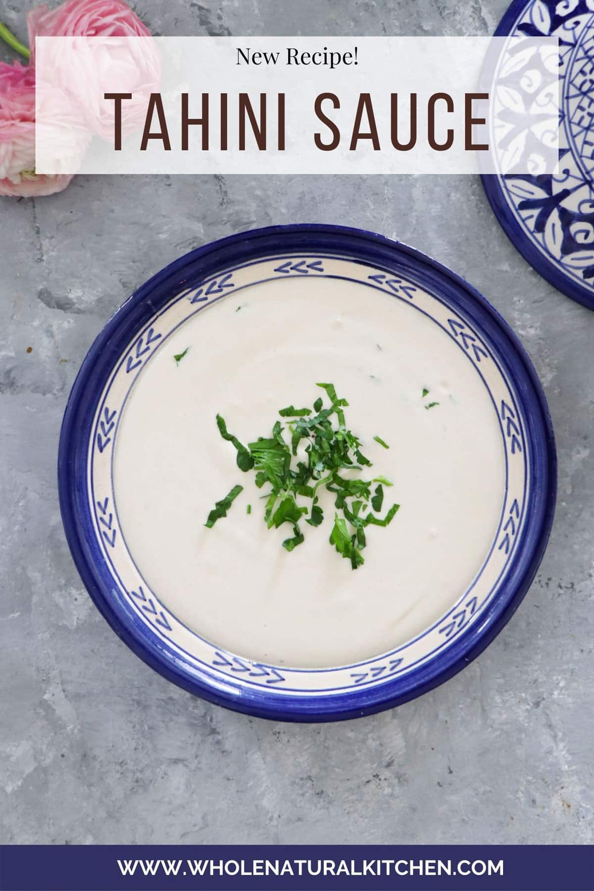 Pinterest poster with the recipe name at the top, website name at the bottom and a bowl of tahini sauce in the middle.